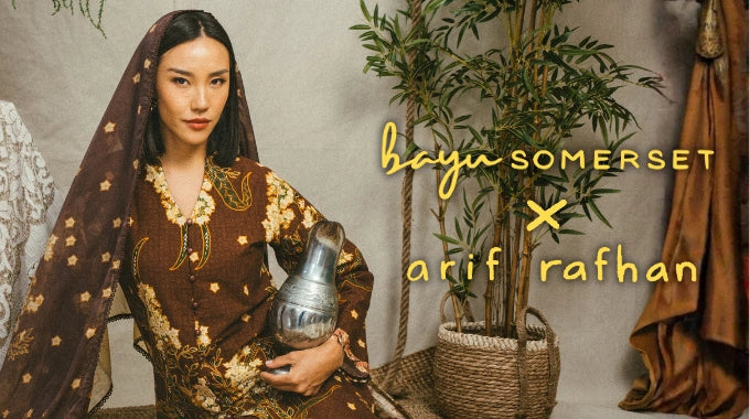 Bayu Somerset x Arif Rafhan